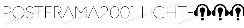 Posterama2001 Light字体转换